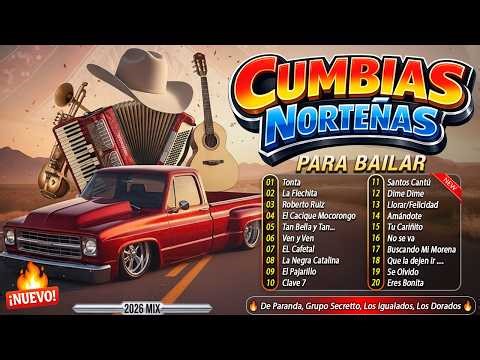 Puras Cumbias Norteñas Para Bailar 2026 💃 Los Igualados - Secretto - De Paranda 💃 Cumbias Mix