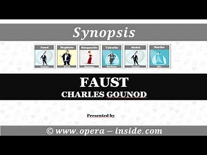 The Synopsis of the opera FAUST in 4 minutes