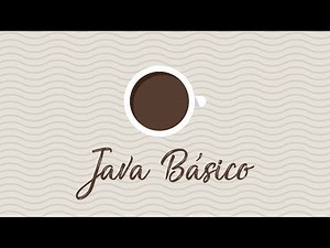 Curso Grátis de Java Aplicado - Aula 1