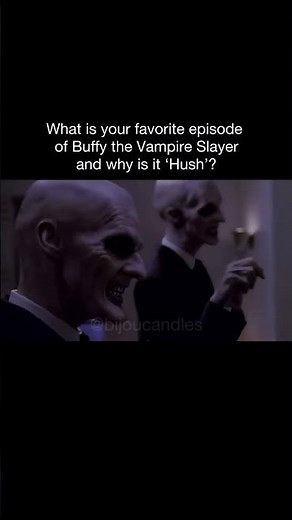 Buffy the Vampire Slayer: Season 4, Episode 10 “Hush” is, in our gay opinion, not only the best