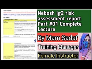 Nebosh ig2 report Part #01 By Mam Sadaf || Sadaf Female Instructor Nebosh Certified