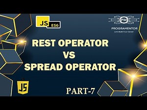 07 - Rest Operator VS Spread Operator In JavaScript | Difference between Rest & Spread (Hindi/Urdu)