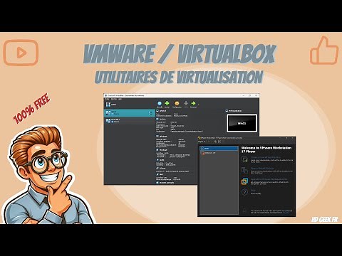 VirtualBox vs VMware Player : Quelle Machine Virtuelle Choisir ? Comparaison et Démonstration