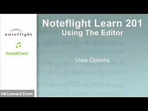 Noteflight Learn 201 - View Options