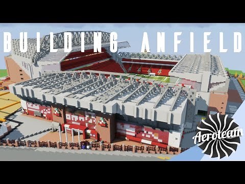 Building Anfield in Minecraft