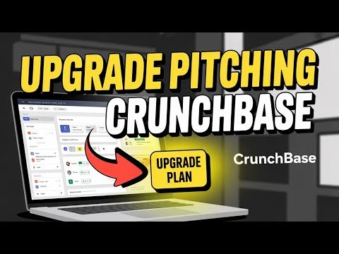 How to Upgrade Your Pitching Skills with Crunchbase - Easy Tutorial