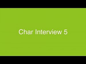 Char Interview 5