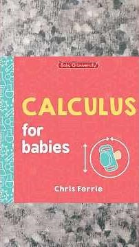 Read-Aloud: CALCULUS FOR BABIES