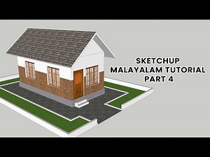 SKETCHUP MALAYALAM TUTORIAL PART - 4