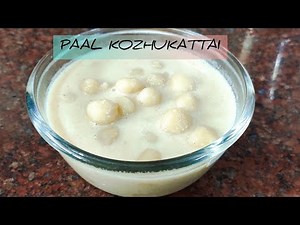 Paal Kozhukattai | No Sugar |Jaggery Paal Kozhukattai Recipe | Welcome To My Kitchen|English & Tamil
