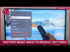 LG Smart TV: How to Factory Reset Back to Default Settings (With Create LG Account)