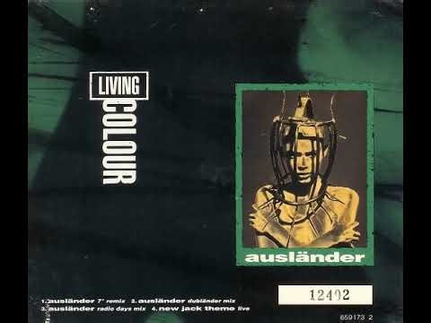 LIVING COLOUR Ausländer (Radio Days Mix)