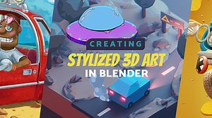 Create Stylized 3D Art In Blender | BlenderNation Bazaar