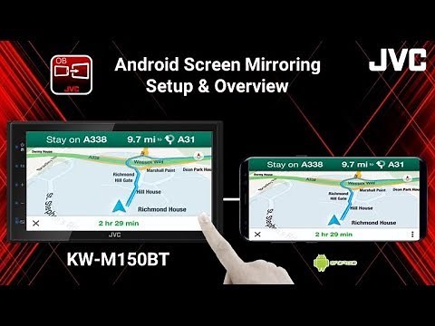 JVC KW-M150BT Digital Multimedia Receiver - Android Screen Mirroring Setup & Overview