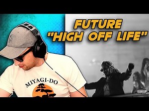 FUTURE - HIGH OFF LIFE - ALBUM REACTION/REVIEW!!!
