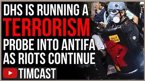 Trump's DHS Running Terror Probe Into Antifa Over International Support As Portland Riots Continue | Tim Pool