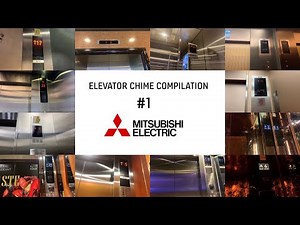 Elevator Chime Compilation 1 | Mitsubishi