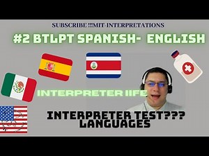 #2 Spanish- English Bilingual Oral proficiency test BTLPT/Medical interpreter vocabulary/Linguistics