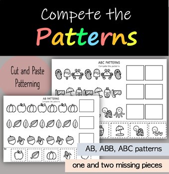 Compete the Pattern: AB, ABB, ABC patterns: cut and paste