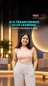 AI is transforming UI/ UX learning | A Student experince at MAAC