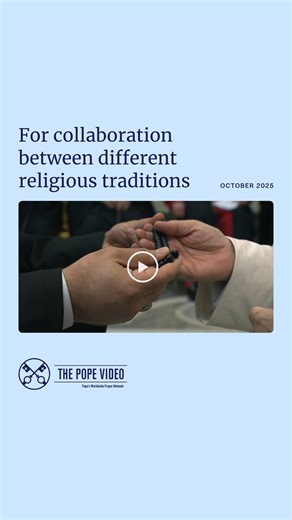 Pope Leo XIV releases his prayer intention for the month of October, inviting the faithful to pray for "collaboration between different religious traditions." | Vatican News