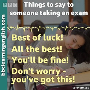 8.6K views · 363 reactions | Do you do well in exams? What do you do to keep calm? Here are some phrases to say to someone taking an exam. You’ll find #useful videos with #advice on exams here: https://bbc.in/2Rd8eF8 #learnenglish #bbclearningenglish #esl #elt #exams #englishtips #speakenglish #study | BBC Learning English | Facebook