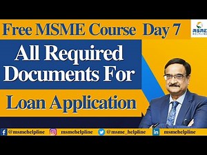 Free MSME Course DAY 7 - Required Documents for Loan Application