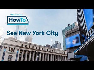 #AmtrakHowTo See New York City