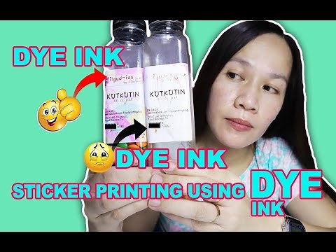 STICKER PRINTING USING DYE INK/STEP BY STEP HOW TO MAKE IT WATER RESISTANT OR WATERPROOF