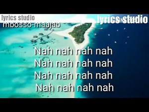MBOSSO - MAAJAB (OFFICIAL LYRICS VIDEO)