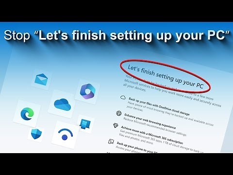 How to Stop Let's finish setting up your PC in Windows 11 | 22H2