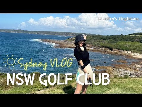 NSW Golf Club (뉴사우스웨일스 골프장) 코스소개 / 명랑골프⛳️ 시드니 VLOG / 시드니 핫플😋 NSWGC [ENG SUBS]