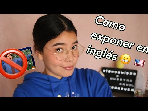 6 Tips Para Exponer en Inglés! *siempre me funcionan*