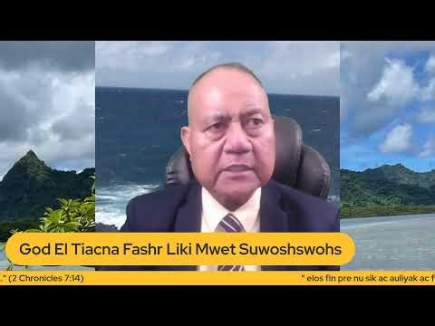 God El Tiacna Fahsr Liki Mwet Suwohswohs - Psalm 37:25-38, 35-40
