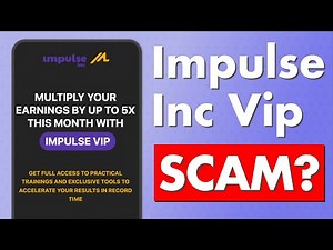 Impulse Inc Vip Review - Legit or Scam Platform?