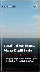 B-2 Spirit: World’s Most Advanced Stealth Bomber
