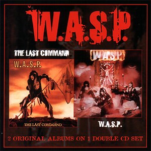 W.A.S.P. - W.A.S.P. & The Last Command