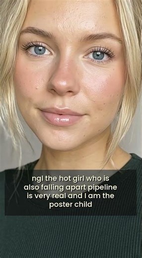 ngl the hot girl who is also falling apart pipeline is very