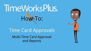 VIDEO: Time Card Approvals