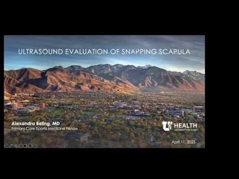 Snapping Scapula with Dr. Alexandra Beling | AMSSM Sports Ultrasound Case Presentation