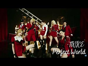 [Twice] Perfect World - 1hr