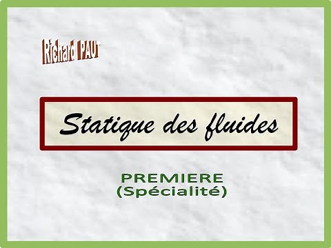 Statique des fluides - Première (SPE)