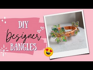 DIY designer bangles