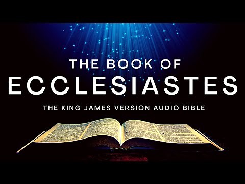The Book of Ecclesiastes KJV | Audio Bible (FULL) by Max #McLean #KJV #audiobible #audiobook