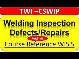 CSWIP Welding Inspection -Defects -Exam sample Plate & Pipe-Part 01