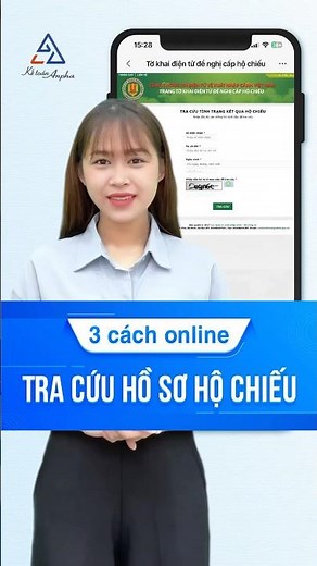 Tra cứu tình trạng, kết quả cấp hộ chiếu (passport) online - Hướng dẫn 3 cách đơn giản #ketoananpha