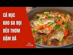 Cá Nục Kho Ba Rọi Đậm Đà Không Tanh | Bí Quyết Kho Cá Thơm Ngon Cực Hao Cơm – Bếp Nhà Giang