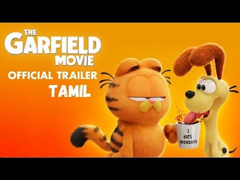 THE GARFIELD MOVIE - Official Trailer Tamil (HD)