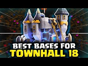 TOP 7 Townhall 18 Bases for Clan War/CWL/Legends League!