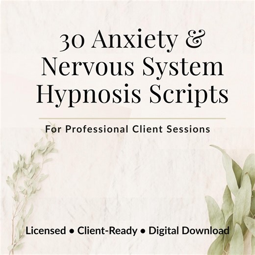 Hypnotherapy Scripts for Anxiety & Nervous System Regulation | 30 Script Collection for Practitioners | PDF   Editable Word Doc